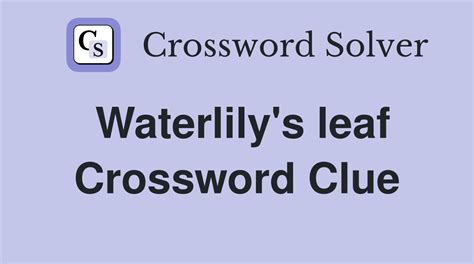 crossword clue water lily|water lily meaning crossword.